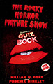 The Rocky Horror Picture Show (Unauthorized) Quiz Book