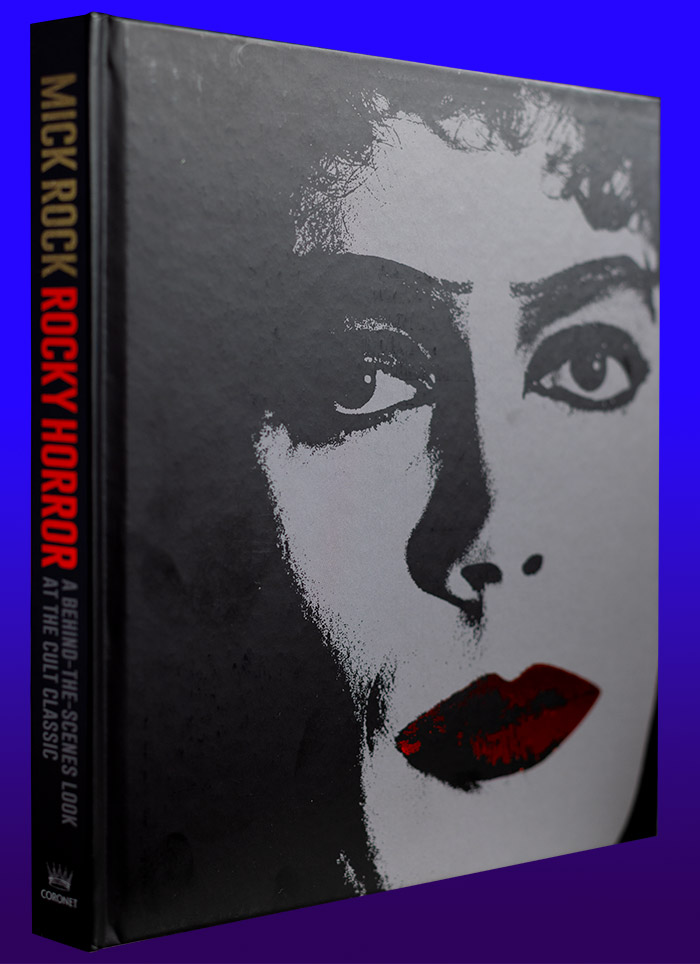 Mick Rock - Rocky Horror A-Behind-the-Scenes Look at the Cult Classic