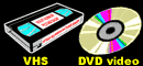 VHS and DVD Video