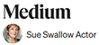 Medium: Sue Swallow, Actor